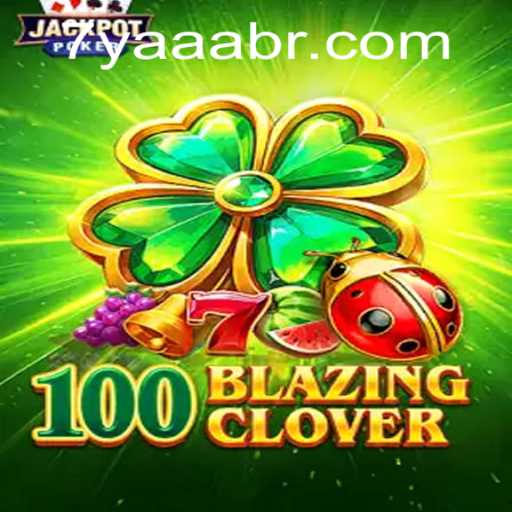 Exploring 100BlazingClover: A Modern Gaming Phenomenon
